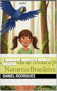 Livro A Jornada de Moara pela Natureza Brasileira