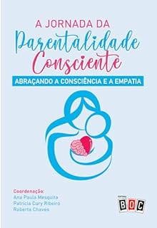 Livro A Jornada da Parentalidade Consciente