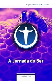Livro A Jornada do Ser: desenvolvimento pessoal para excelência