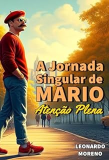 Livro A Jornada Singular de Mario: Atenção Plena