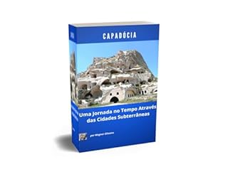 Livro Uma Jornada no Tempo Através das Cidades Subterrâneas