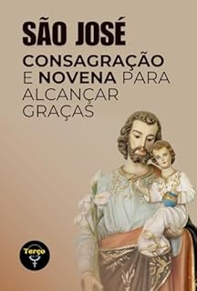 Livro São José: Consagração e Novena para Alcançar Graças