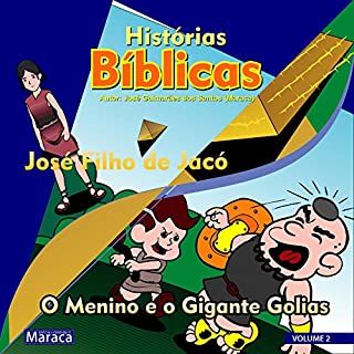 Livro José filho de Jacó: O menino e o Gigante Golias (Histórias bíblicas Livro 2)