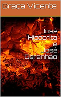 Livro José Hipócrita e José Garanhão