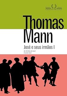 Livro José e seus irmãos I: As histórias de Jacó e O jovem José
