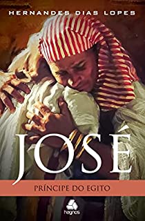 Livro José: Príncipe Do Egito