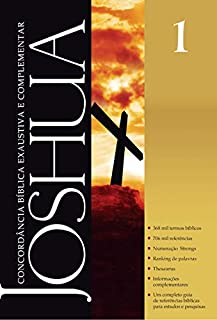 Joshua Concordância Bíblica Exaustiva e Complementar Volume 1 (Série 1 - A à D)