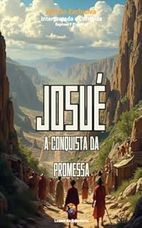 Livro Josué: A Conquista da Promessa