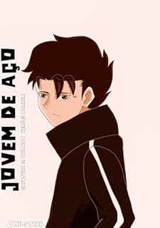 Jovem de aço 03 (Jovem de aço versão digital Livro 3)
