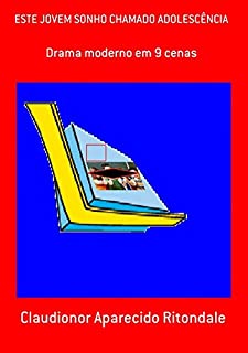 Livro Este Jovem Sonho Chamado AdolescÊncia