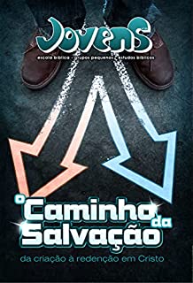 Livro Jovens 05 - Caminho da Salvação | Revista do Aluno: Da Criação à Redenção em Cristo