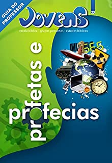 Livro Jovens 23 - Profetas e Profecias - Guia do professor