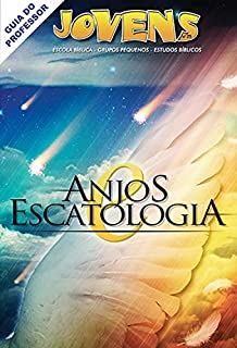 Livro Jovens 25 - Anjos e Escatologia - Guia do Professor