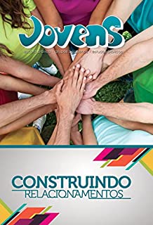 Livro Jovens 6 - Construindo Relacionamentos - ALUNO