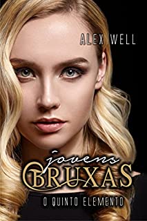 Livro Jovens Bruxas. O Quinto Elemento - Volume 1