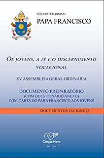 Os jovens, a fé e o discernimento vocacional