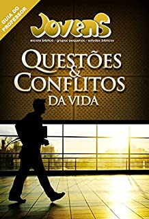 Livro Jovens - Questões e Conflitos da Vida - Guia