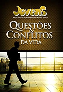 Livro Jovens - Questões e Conflitos da Vida - Aluno