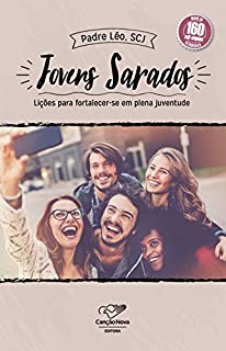 Livro Jovens Sarados: Lições Para Fortalecer-se Em Plena Juventude