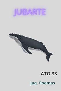 Livro JUBARTE: ATO 33 (MARES)