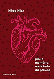 Livro Júbilo, memória, noviciado da paixão (Poesia de Bolso)