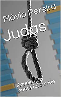 Livro Judas: Aquele que nunca foi ouvido