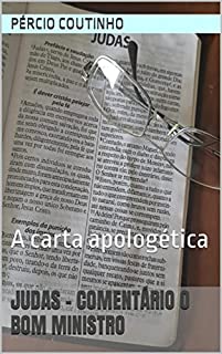 Livro Judas - Comentário O Bom Ministro: A carta apologética
