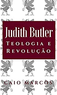 Judith Butler, Teologia e Revolução