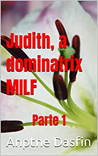 Livro Judith, a dominatrix MILF ao lado. Parte 1