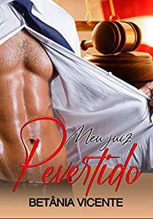 Livro Meu Juíz Pervertido