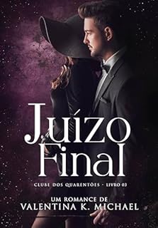 Livro JUIZO FINAL (Clube dos Quarentões Livro 3)