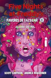 Livro Jujuba do mal: Five Nights at Freddy’s: Pavores de Fazbear – vol. 8 (Five Nights at Freddy’s - Pavores de Fazbear)