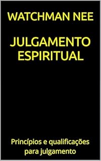 Livro Julgamento espiritual : Princípios e qualificações para julgamento