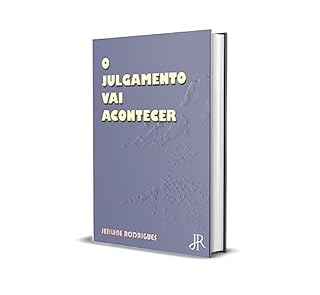 O JULGAMENTO VAI ACONTECER