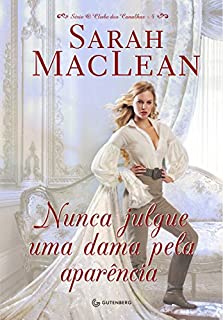 Livro Nunca julgue uma dama pela aparência (O clube dos canalhas)