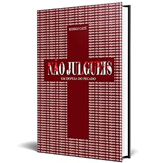 Livro Não Julgueis: em defesa do pecado
