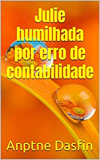 Livro Julie humilhada por erro de contabilidade