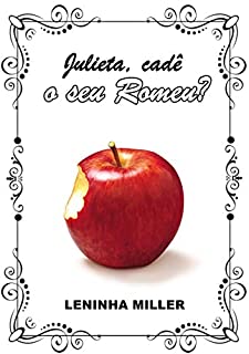 Livro Julieta, cadê o seu Romeu? (Romance lésbico)