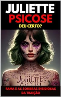 Livro Juliette Psicose: Deu Certo ?
