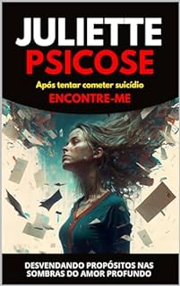 Livro Juliette Psicose: Encontre-me