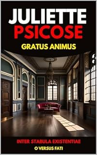 Livro Juliette Psicose: Gratus Animus
