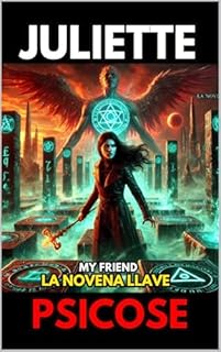 Livro Juliette Psicose: My Friend e La Novena Llave