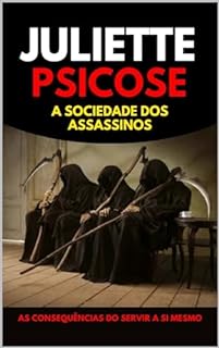 Livro Juliette Psicose: A Sociedade dos Assassinos: Diálogos com a Psicose