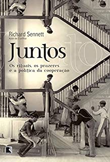 Livro Juntos: Os rituais, os prazeres e a política da cooperação