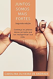 Juntos Somos Mais Fortes - Segunda edição