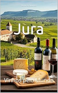 Livro Jura: Vinhos pelo Mundo (Wines of the World)