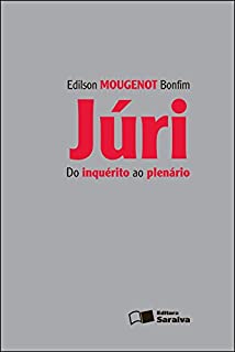 Livro JÚRI - DO INQUÉRITO AO PLENÁRIO