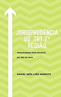 Jurisprudência do TRT 7ª Região JUL-DEZ DE 2019