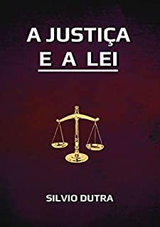 A Justiça E A Lei