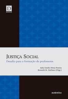 Livro Justiça Social: Desafio para a formação de professores